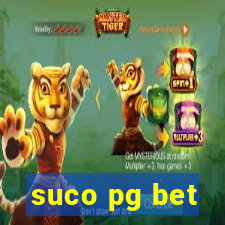 suco pg bet